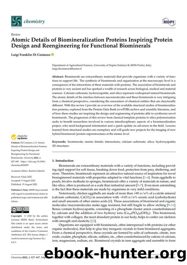 Atomic Details of Biomineralization Proteins Inspiring Protein Design and Reengineering for Functional Biominerals by Luigi Franklin Di Costanzo