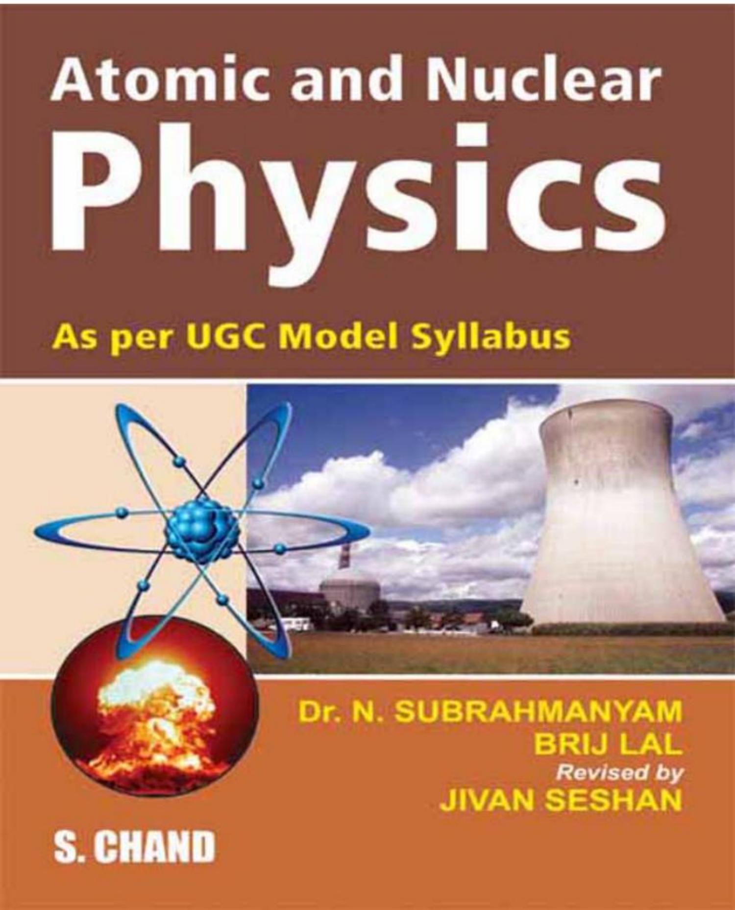 Atomic and Nuclear Physics by Brij Lal N Subrahmanyam