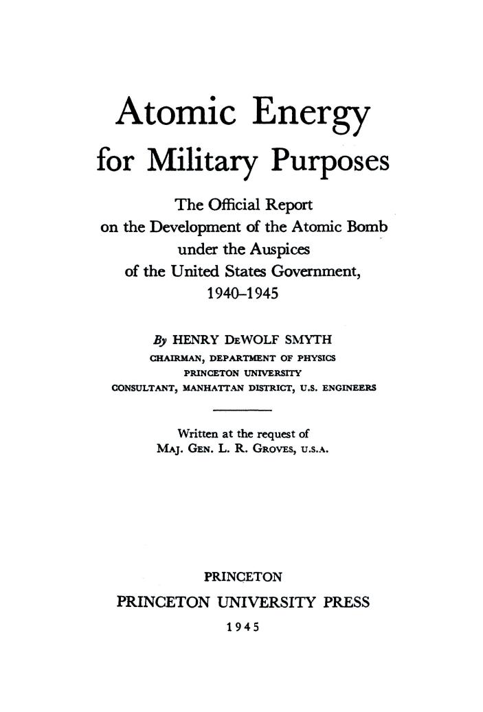 Atomic energy for military purposes by Smyth H.D