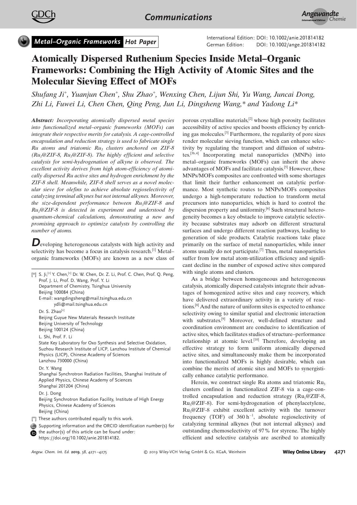 Atomically Dispersed Ruthenium Species Inside MetalâOrganic Frameworks: Combining the High Activity of Atomic Sites and the Molecular Sieving Effect of MOFs by Unknown