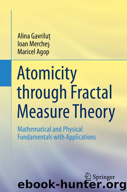 Atomicity through Fractal Measure Theory by Alina Gavriluţ & Ioan Mercheş & Maricel Agop