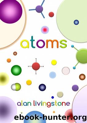 Atoms by Alan Livingstone