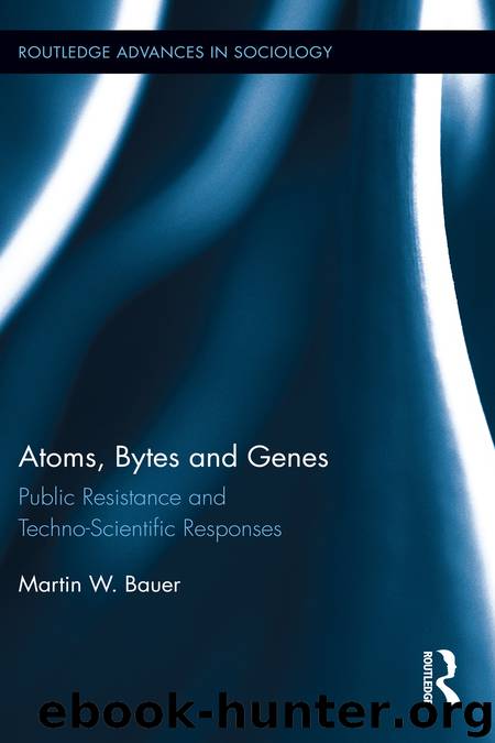 Atoms, Bytes and Genes by Martin W. Bauer