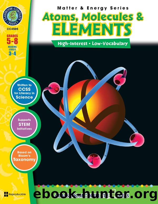 Atoms, Molecules & Elements Gr. 5-8 by Graybill George;