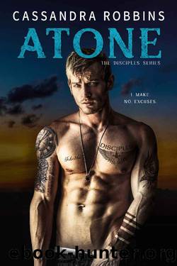 Atone (The Disciples Book 2) by Cassandra Robbins