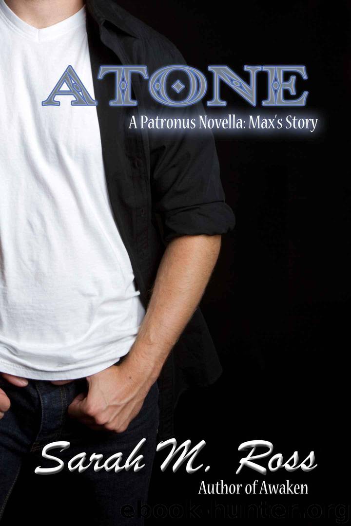 Atone (The Patronus: #2.5) by Ross Sarah M