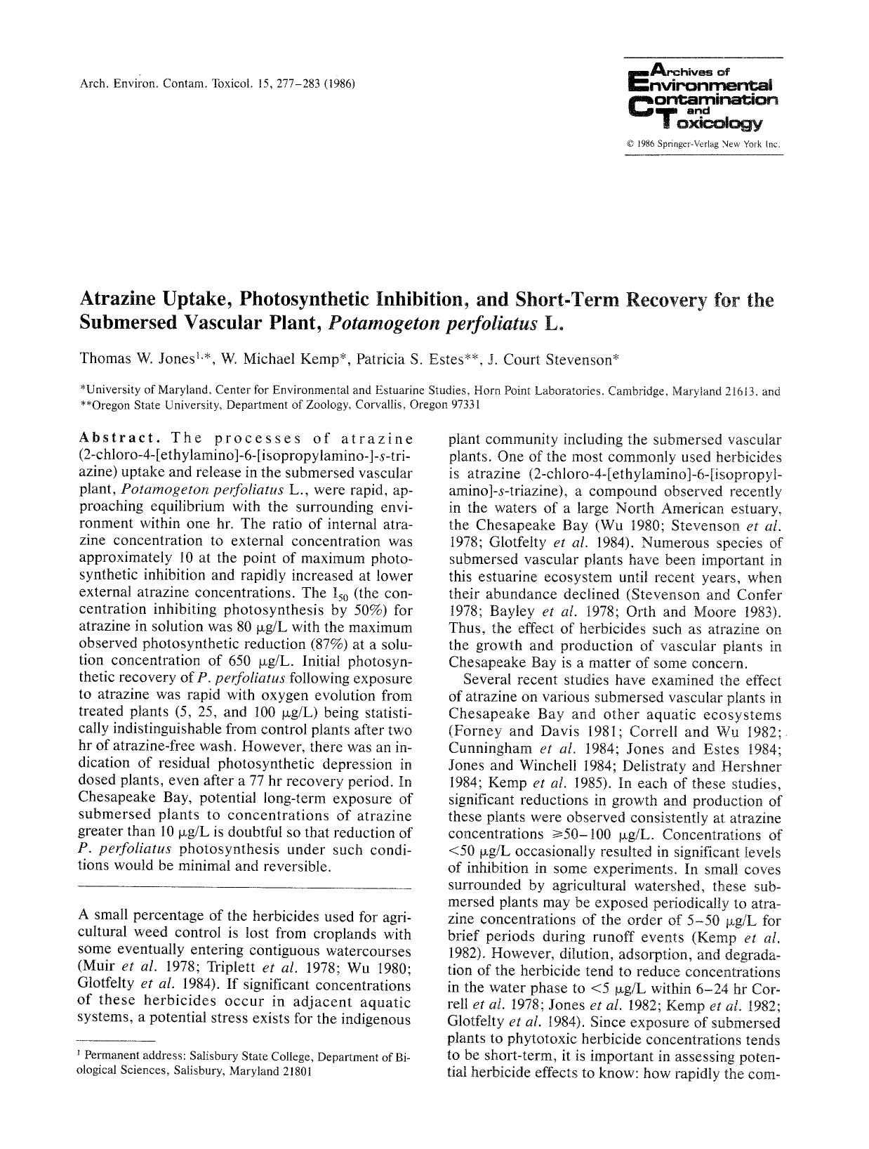 Atrazine uptake, photosynthetic inhibition, and short-term recovery for the submersed vascular plant, <Emphasis Type="Italic">Potamogeton perfoliatus <Emphasis> L. by Unknown