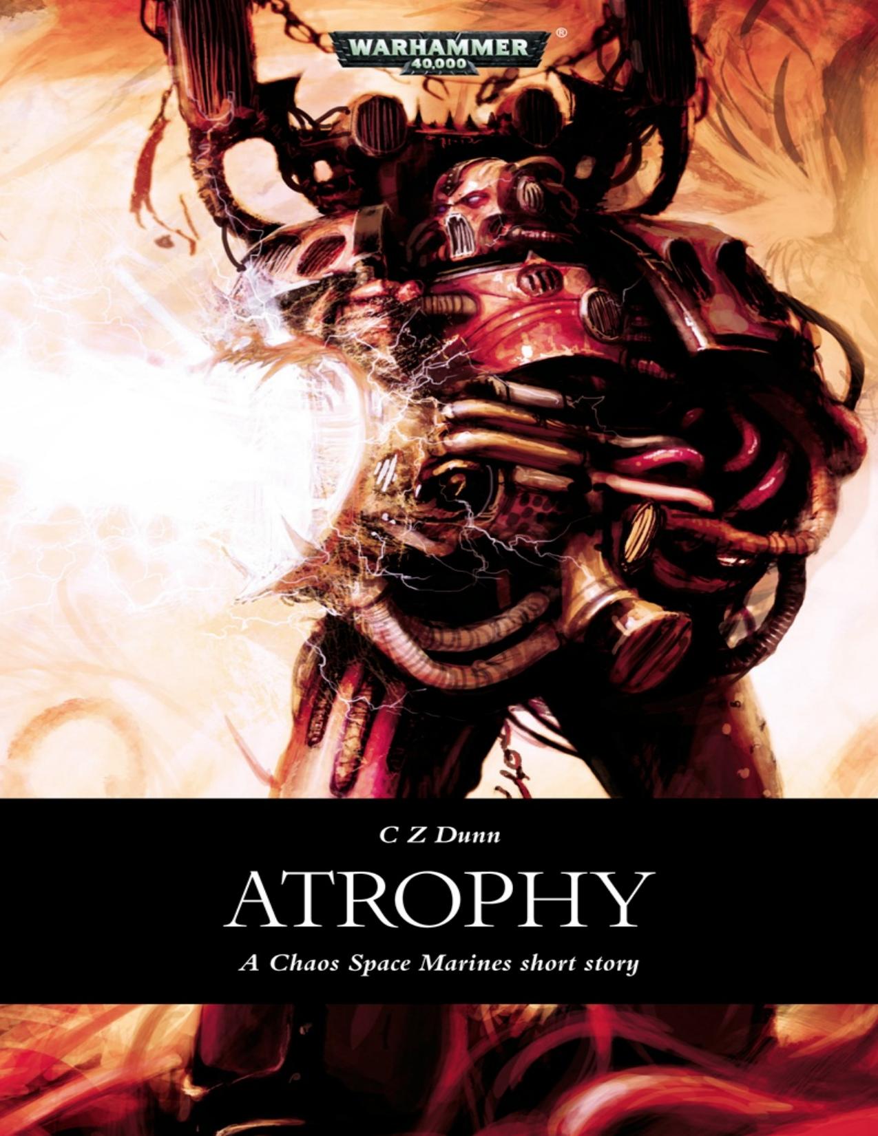 Atrophy by C Z Dunn