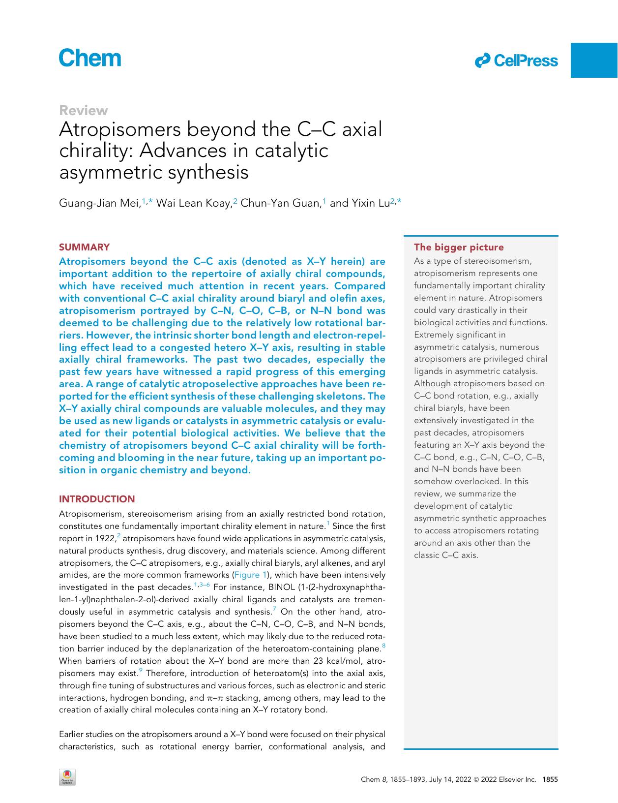 Atropisomers beyond the C-C axial chirality: Advances in catalytic asymmetric synthesis by Guang-Jian Mei & Wai Lean Koay & Chun-Yan Guan & Yixin Lu