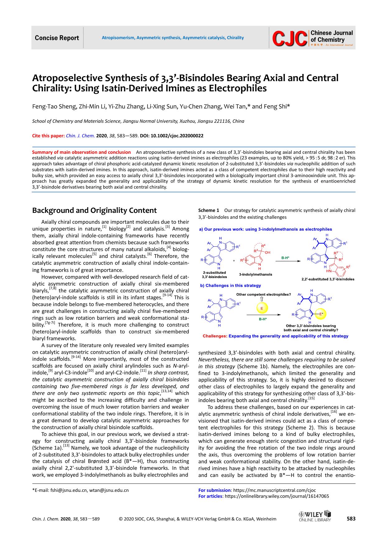 Atroposelective Synthesis of 3,3â-Bisindoles Bearing Axial and Central Chirality: Using Isatin-Derived Imines as Electrophiles by grh