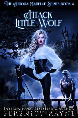 Attack Little Wolf: The Aurora Marelup Series by Serenity Rayne