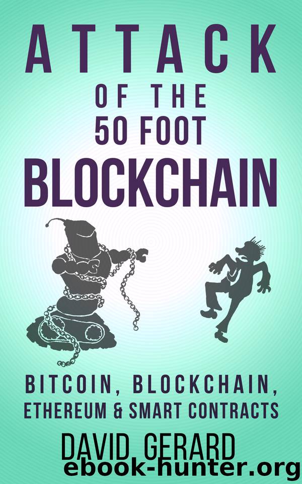 Attack of the 50 Foot Blockchain by David Gerard