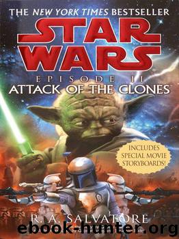 Attack of the Clones: Star Wars: Episode II by Salvatore R.A