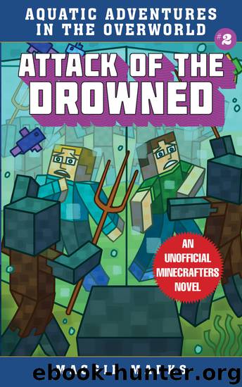 Attack of the Drowned by Maggie Marks