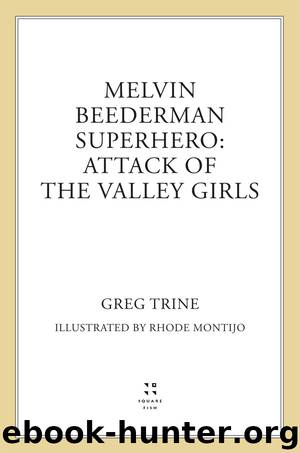 Attack of the Valley Girls by Greg Trine