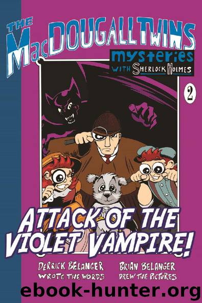 Attack of the Violet Vampire by Derrick Belanger & Brian Belanger