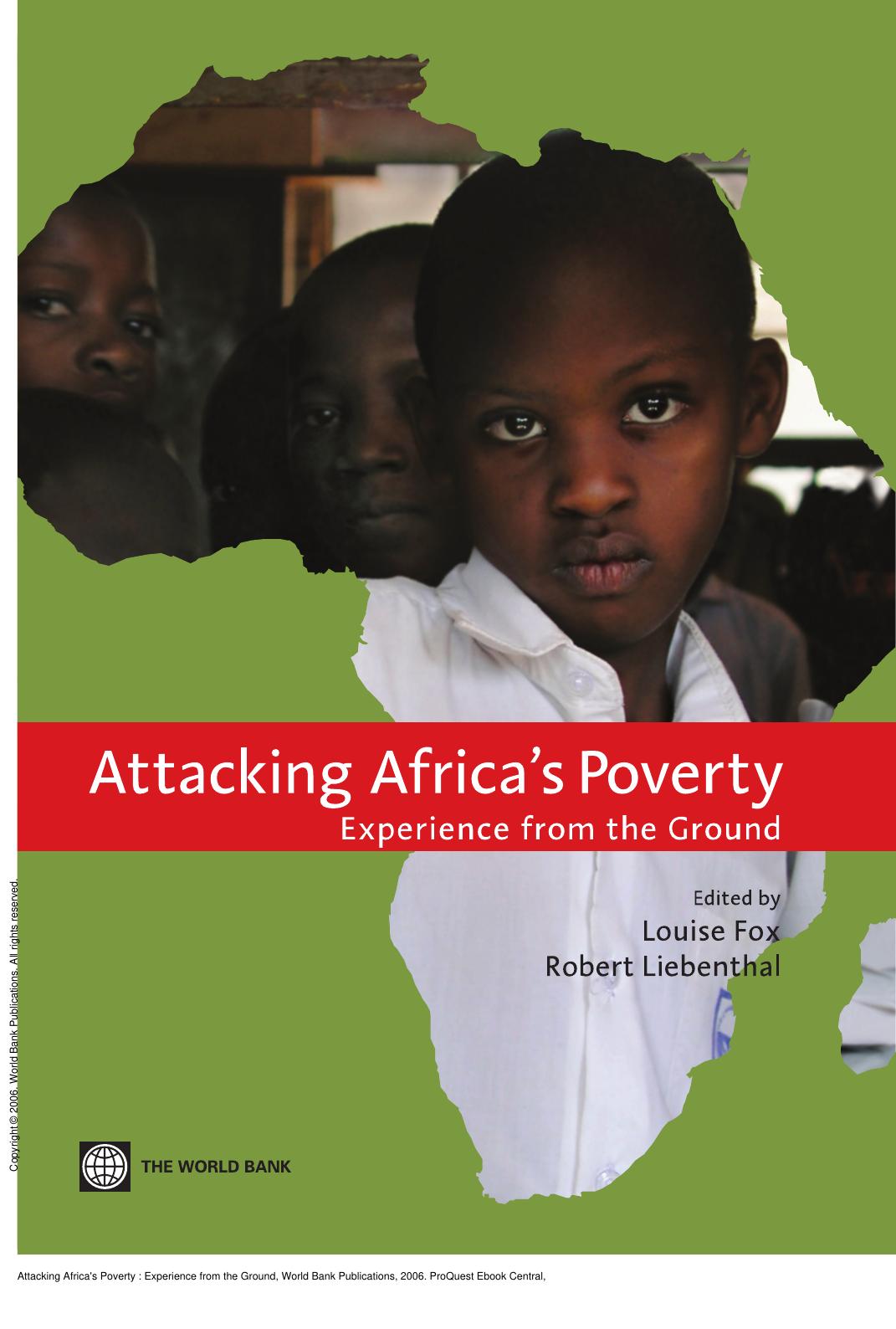 Attacking Africa's Poverty : Experience from the Ground by Louise M. Fox; Robert B. Liebenthal