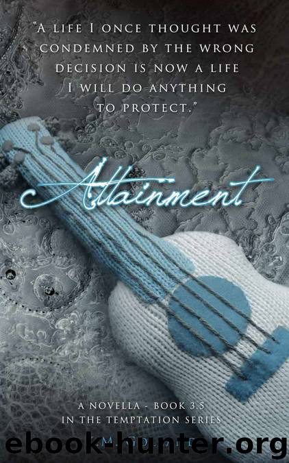 Attainment (The Temptation Series) by K.M. Golland