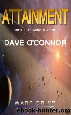Attainment (Warner's World Book 7) by Dave O'Connor