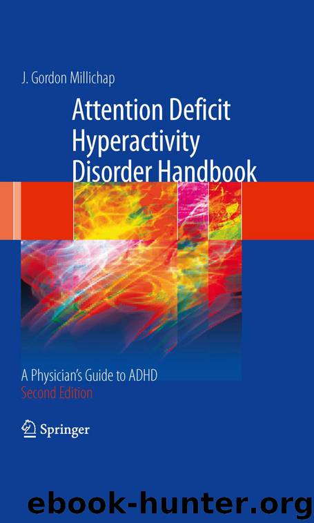 Attention Deficit Hyperactivity Disorder Handbook: A Physician's Guide to ADHD by J. Gordon Millichap