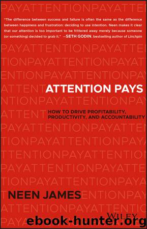 Attention Pays by Neen James