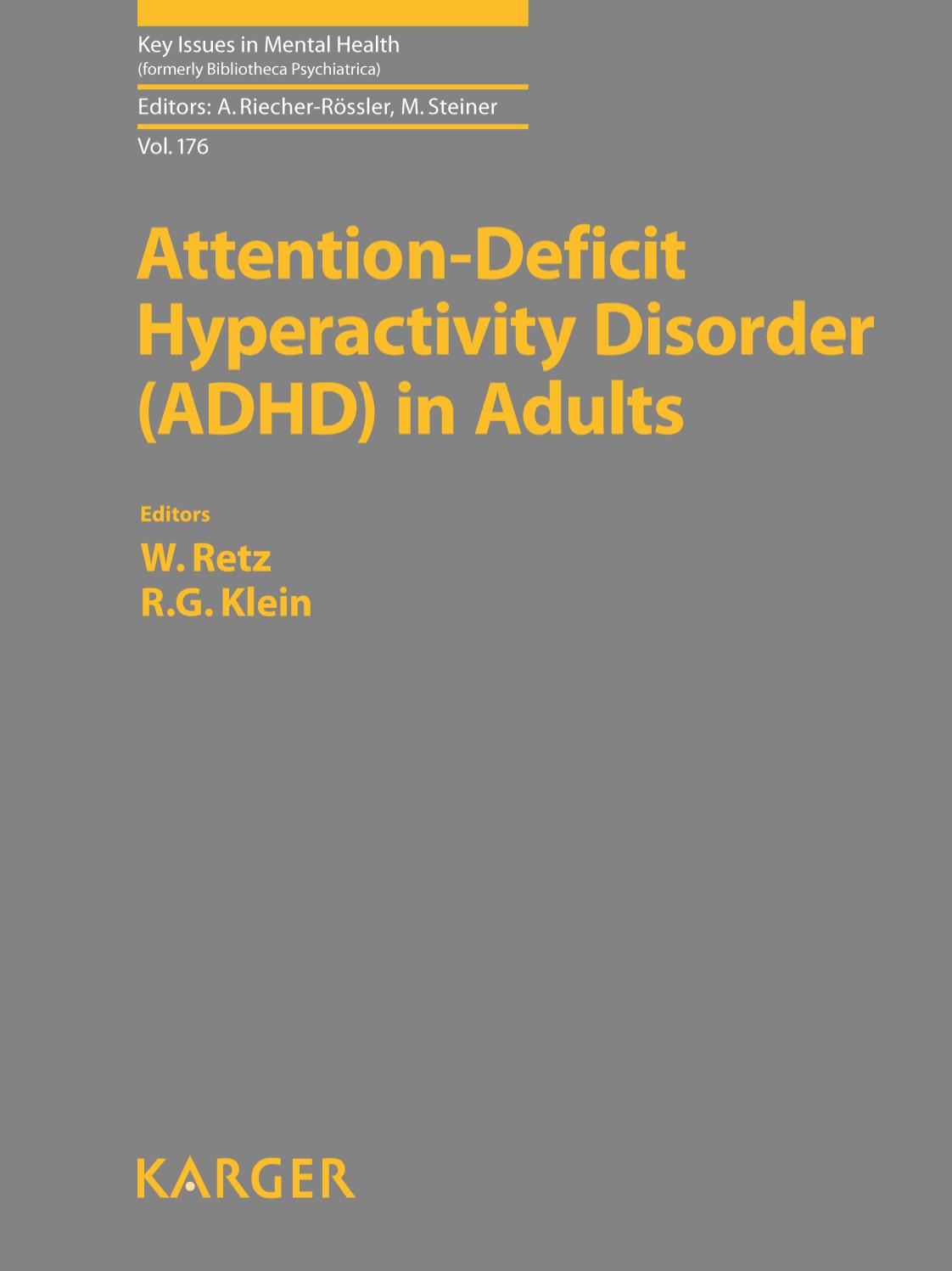 Attention-Deficit Hyperactivity Disorder (ADHD) in Adults (Key Issues in Mental Health) by Wolfgang Retz Rachel G. Klein
