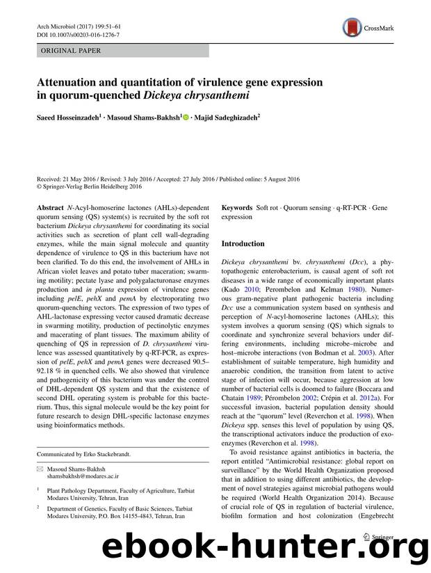 Attenuation and quantitation of virulence gene expression in quorum-quenched Dickeya chrysanthemi by Saeed Hosseinzadeh & Masoud Shams-Bakhsh & Majid Sadeghizadeh