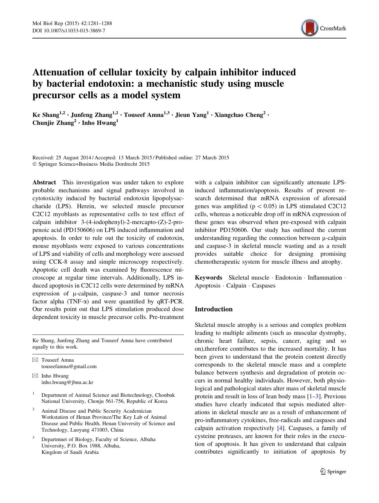 Attenuation of cellular toxicity by calpain inhibitor induced by bacterial endotoxin: a mechanistic study using muscle precursor cells as a model system by Ke Shang & Junfeng Zhang & Touseef Amna & Jieun Yang & Xiangchao Cheng & Chunjie Zhang & Inho Hwang