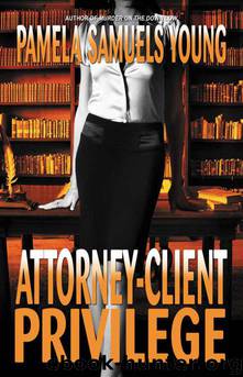Attorney-Client Privilege by Young Pamela Samuels