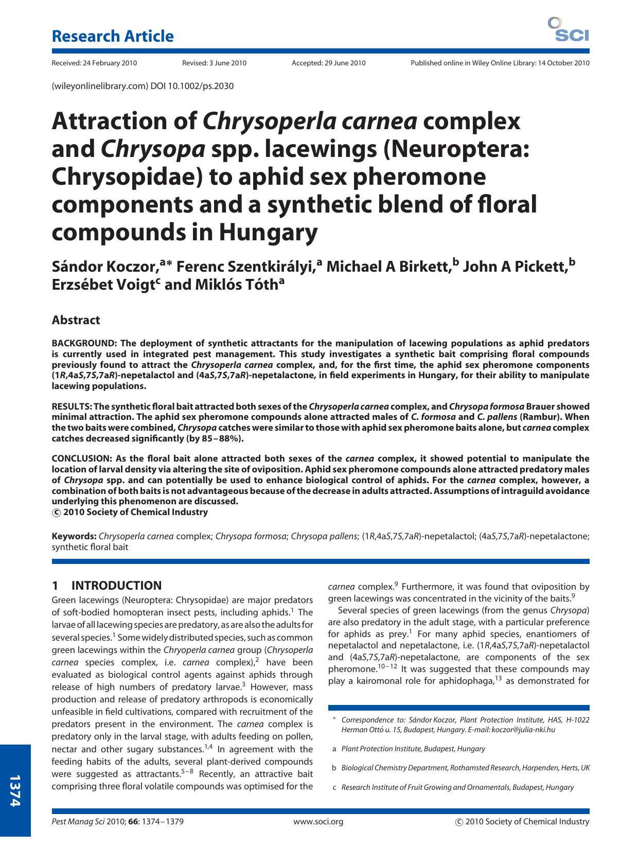 Attraction of Chrysoperla carnea complex and Chrysopa spp. lacewings (Neuroptera: Chrysopidae) to aphid sex pheromone components and a synthetic blend of floral compounds in Hungary by Unknown