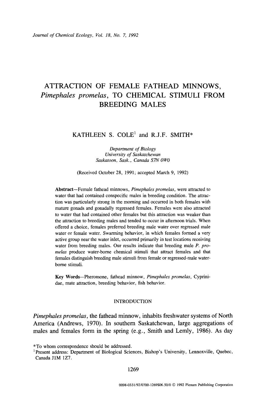Attraction of female fathead minnows, <Emphasis Type="Italic">Pimephales promelas <Emphasis>, to chemical stimuli from breeding males by Unknown