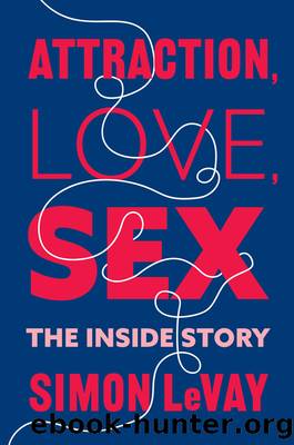 Attraction, Love, Sex by Simon LeVay