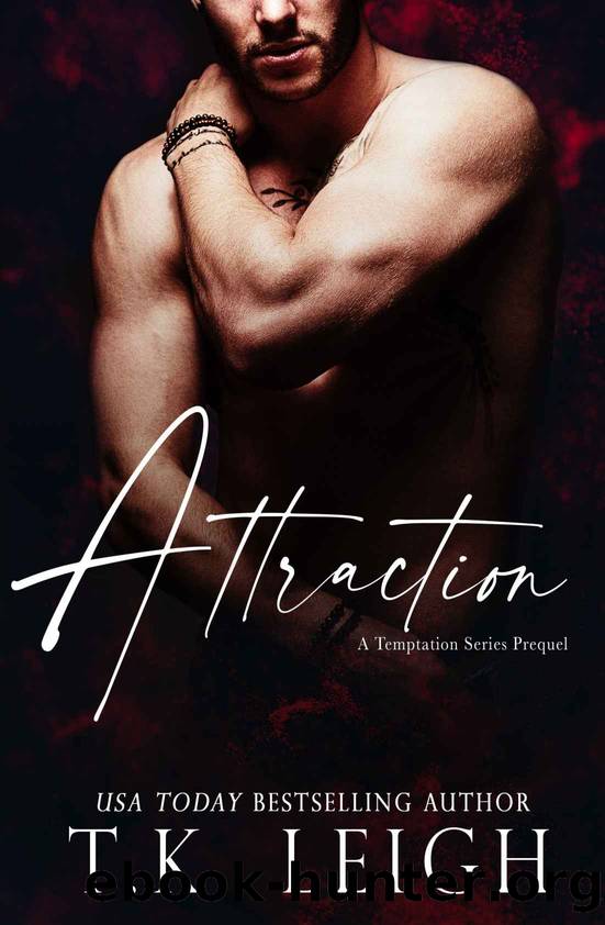 Attraction: A Temptation Series Prequel by Leigh T. K