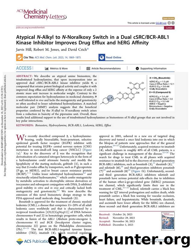 Atypical N-Alkyl to N-Noralkoxy Switch in a Dual cSRCBCR-ABL1 Kinase Inhibitor Improves Drug Efflux and hERG Affinity by Jarvis Hill Robert M. Jones & David Crich