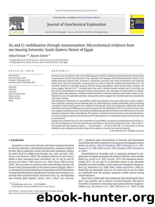 Au and Cr mobilization through metasomatism: Microchemical evidence from ore-bearing listvenite, South Eastern Desert of Egypt by Ashraf Emam & Basem Zoheir