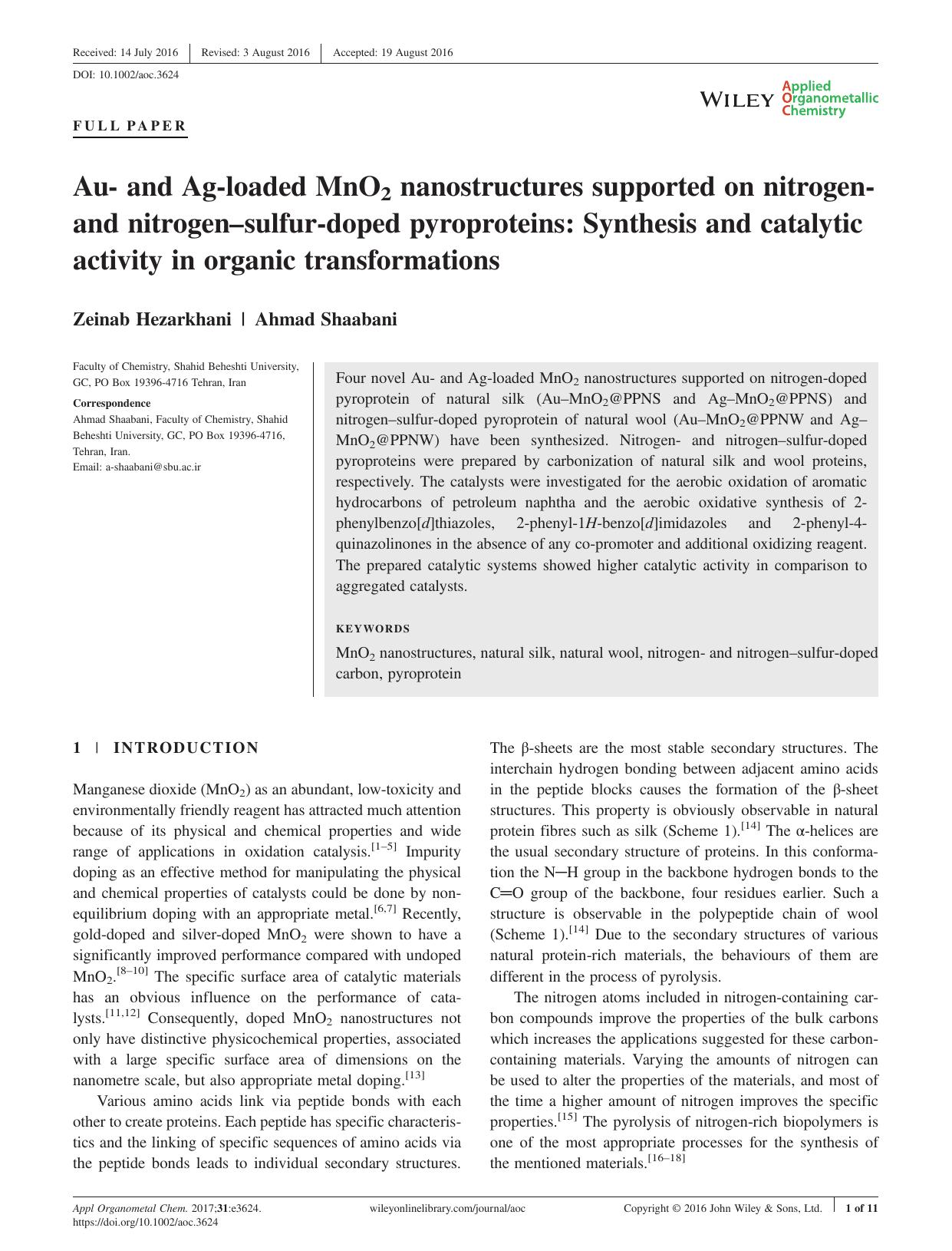 Au- and Ag-loaded MnO2 nanostructures supported on nitrogen- and nitrogenâsulfur-doped pyroproteins: Synthesis and catalytic activity in organic transformations by Zeinab Hezarkhani & Ahmad Shaabani