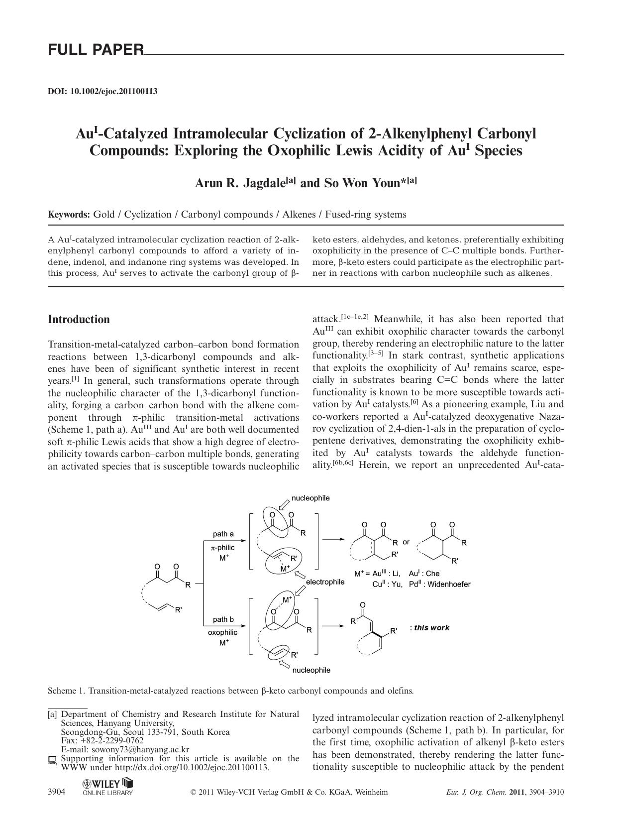 AuICatalyzed Intramolecular Cyclization of 2Alkenylphenyl Carbonyl Compounds: Exploring the Oxophilic Lewis Acidity of AuI Species by Unknown