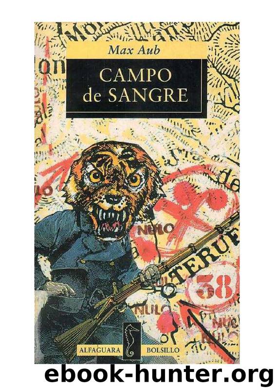 Aub, Max - El laberinto mágico 3 - Campo de sangre [pdf] by armauirumque