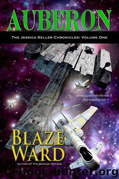 Auberon (The Jessica Keller Chronicles Book 1) by Blaze Ward