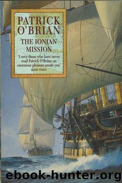 Aubrey–Maturin 08 - [1813] - The Ionian Mission by Patrick O'Brian