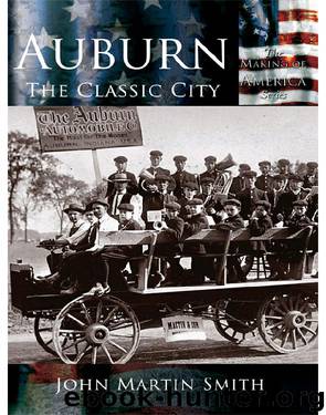 Auburn: The Classic City (Making of America) by Smith John Martin