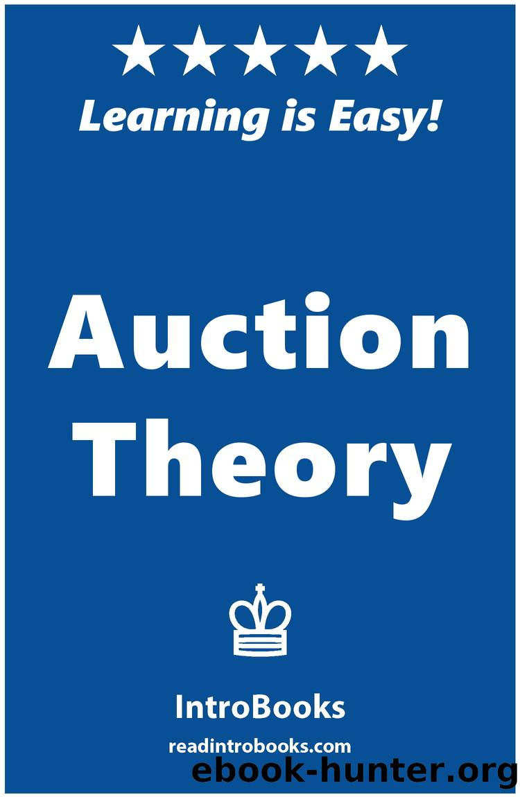 Auction Theory by IntroBooks