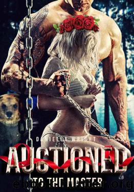 Auctioned To The Master by Daniella Wright