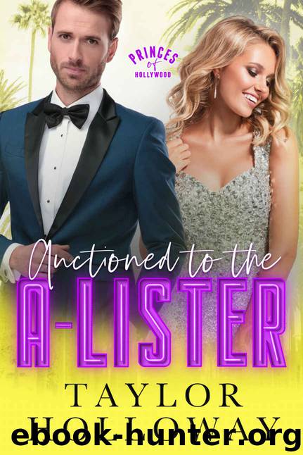 Auctioned to the A-Lister by Holloway Taylor