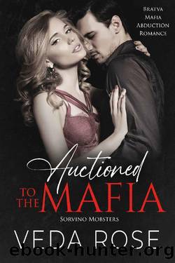 Auctioned to the Mafia: Bratva Mafia Abduction Romance by Veda Rose