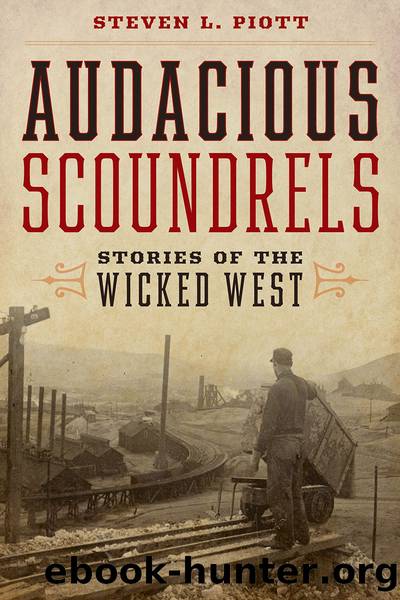 Audacious Scoundrels by Steven L. Piott