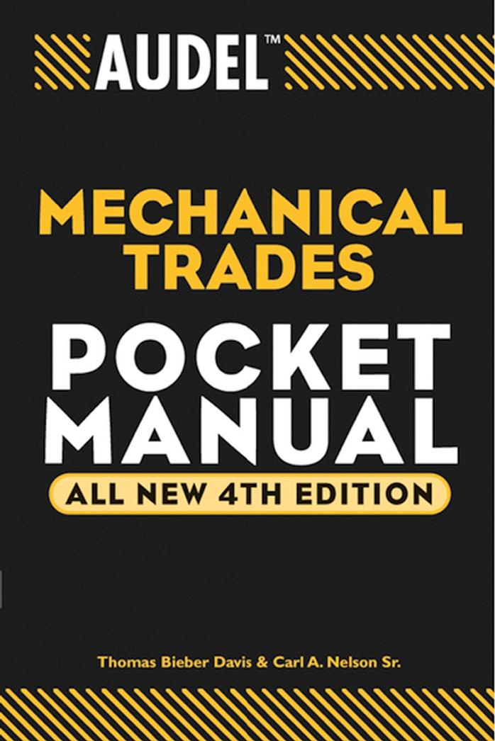 Audel Mechanical Trades Pocket Manual by Thomas B. Davis Carl A. Nelson