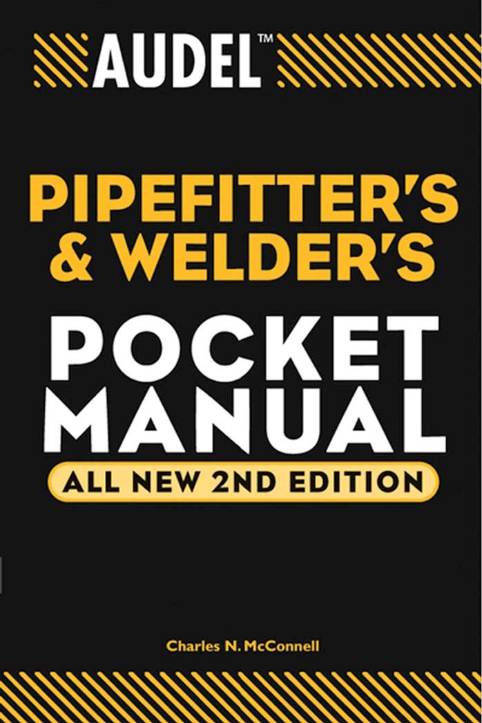 Audel Pipefitter's and Welder's Pocket Manual by Charles N. McConnell
