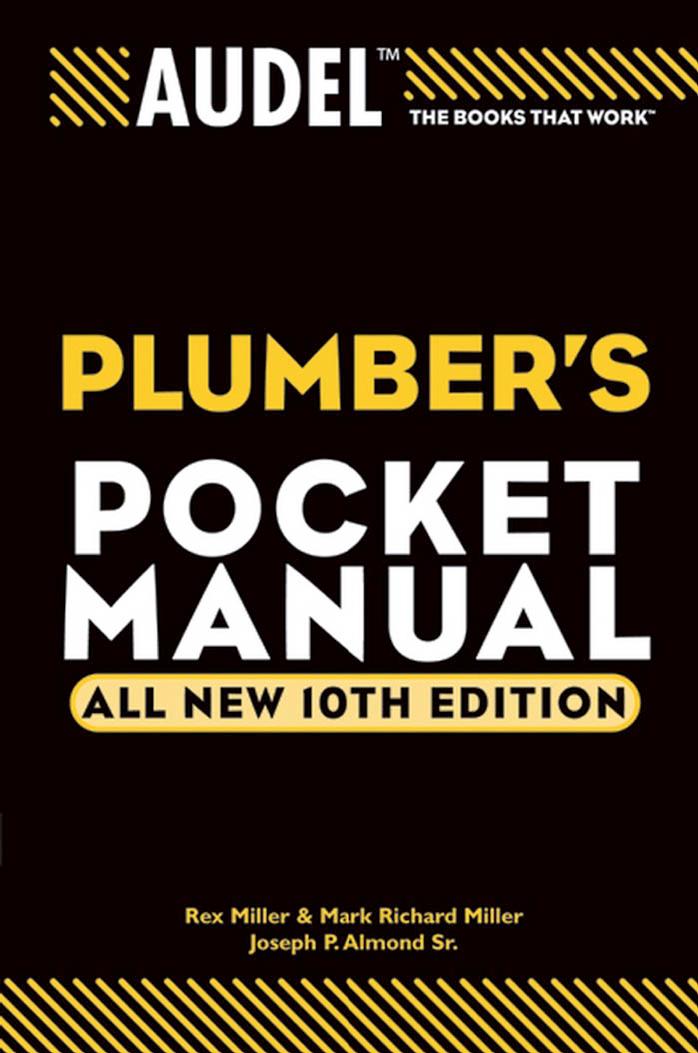 Audel Plumbers Pocket Manual by Rex Miller Mark Richard Miller Joseph P. Almond Sr