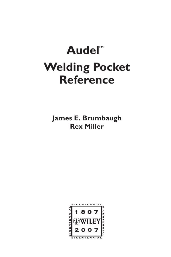 Audel welding pocket reference by Brumbaugh James E.;Miller Rex